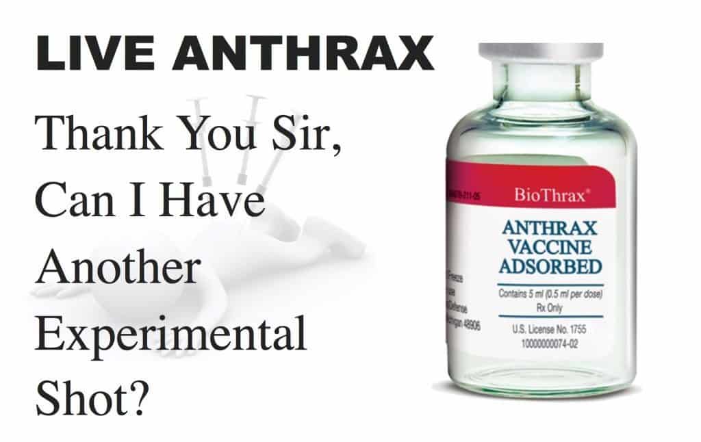 Live Anthrax Vaccine