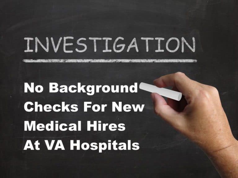 VA Put Veterans’ Lives At Risk By Not Running Background Checks