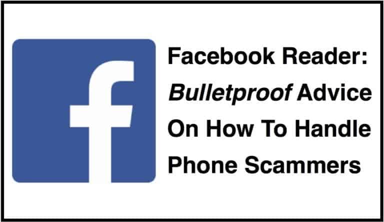 Bulletproof Advice On Dealing With Phone Scammers