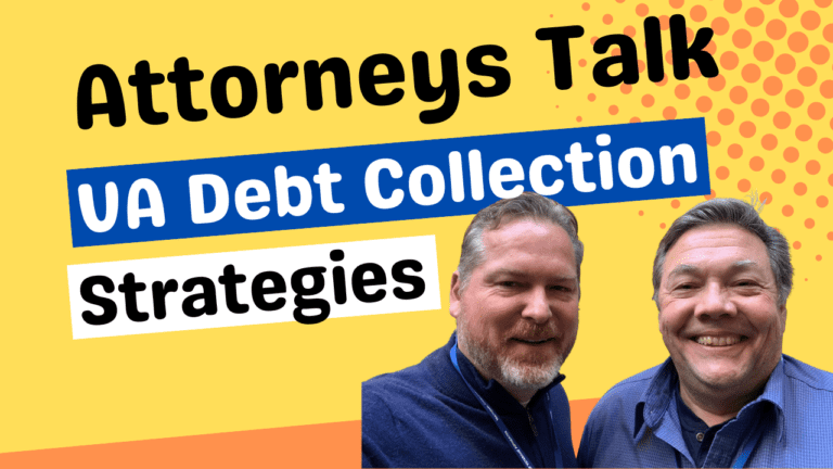 VA Debt Collection, Attorneys Talk Strategy