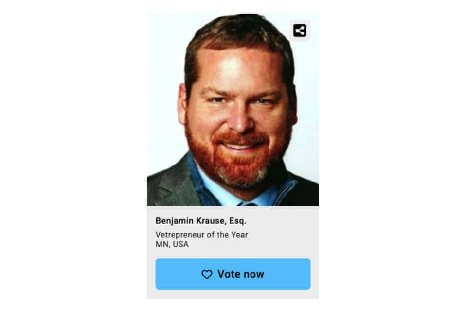 Help Make History – Vote for Benjamin Krause as National Vetrepreneur of the Year!
